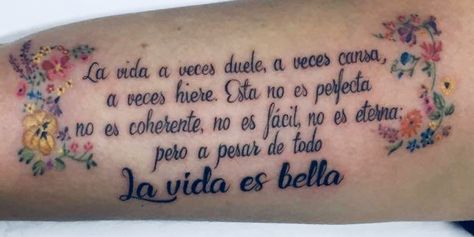 Tatuaje La vida es bella Bella Tattoo, Tattoo Quotes, Tattoos, Quotes