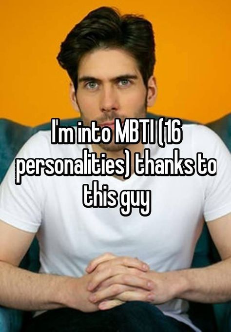 Mbti Whisper, Frank James, Fav Youtubers, 16 Personalities, Mbti, Youtubers, Energy