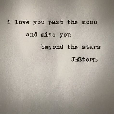 To the moon and back but now I just miss you beyond the stars.. Anything For You, Missing You Quotes, I Love You Quotes, Love Me Quotes, Anniversary Quotes, Love Yourself Quotes, Cute Love Quotes, Romantic Quotes