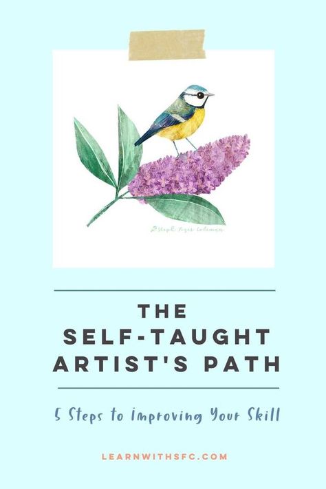 The Self-Taught Artist's Path: 5 Ways to Improve Your Skill — Learn with Steph Fizer Coleman Find My Style, Digital Sketchbook, Self Taught Artist, Artist Tips, Editorial Art, Drawing Course, Self Taught, Foundational Skills, Feeling Frustrated