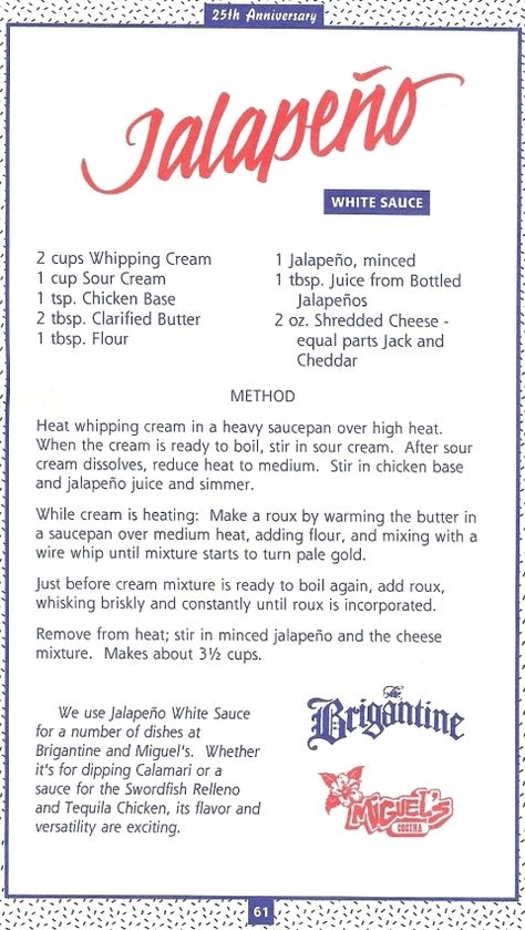 Miguel's Jalapeno White Sauce...sooo addicting! Jalapeno White Gravy, Jalapeño White Gravy, Jalapeno White Sauce, White Sauce Recipe, Jalapeno Sauce, White Sauce Recipes, White Gravy, Chicken Base, Marinade Sauce