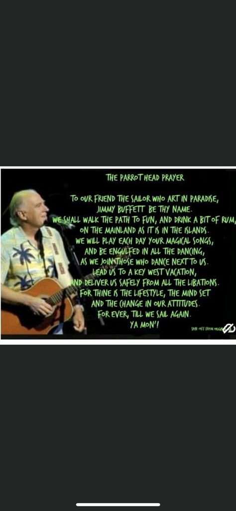 Jimmy Buffett Inspired Tattoos, Jimmy Buffett Tattoo, Jimmy Buffett Lyrics Songs, Jimmy Buffett Poster, Jimmy Buffett Party, Jimmy Buffett Lyrics, Jimmy Buffett Song Lyrics, Jimmy Buffett Quotes, Inspirational Words Of Encouragement