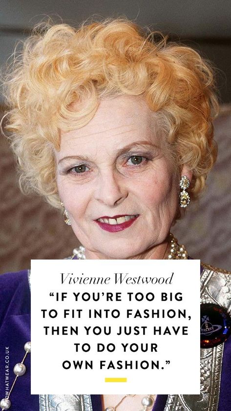 Fashion quotes: Vivienne Westwood Fun Fashion Quotes, Fashion Designer Quotes, Classy Quotes, Outfit Quotes, Vintage Housewares, Color Quotes, Monochrome Fashion, Amazing Fashion, Estilo Punk