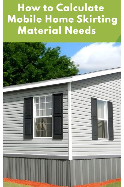 How to Calculate Mobile Home Skirting Material Needs Diy Mobile Home Skirting, Construction Knowledge, Rental Renovation, Manufactured Home Porch, Rv Skirting, Double Wide Remodel, Foundation Ideas, Modern Siding, House Skirting