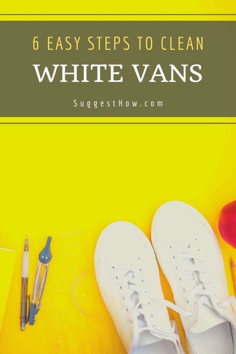 How to Clean White Vans  Follow This 6 Step Guide Clean White Vans, Cleaning White Vans, How To Clean Vans, How To Clean White Shoes, Natural Cleaning Solutions, Lace Ring, Diy Simple, Distilled White Vinegar, Magic Eraser