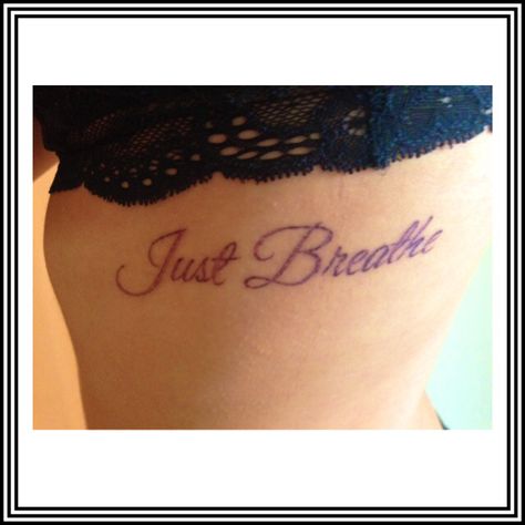 "just breathe" tattoo in purple ink Purple Ink Tattoo Words, Purple Ink Tattoo, Purple Tattoo Ink, Breathe Tattoos, Just Breathe Tattoo, 2016 Tattoo, Tattoo Words, My Tattoos, Word Tattoos