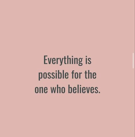 Everything Is Possible Quotes, Possible Quotes, Believe Tattoos, Life Changing Quotes, Focus On Me, Everything Is Possible, New Energy, Positive Life, Life Advice