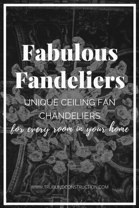 Fabulous Fandeliers - Unique Ceiling Fan Chandeliers for Every Room In Your Home! Unique Ceiling Fan, Restoration Hardware Chandelier, Chandelier With Fan, Kitchen Fans, Antique Ceiling Fans, Farmhouse Chic Kitchen, Unique Ceiling Fans, Fan Chandelier, Living Room Ceiling Fan