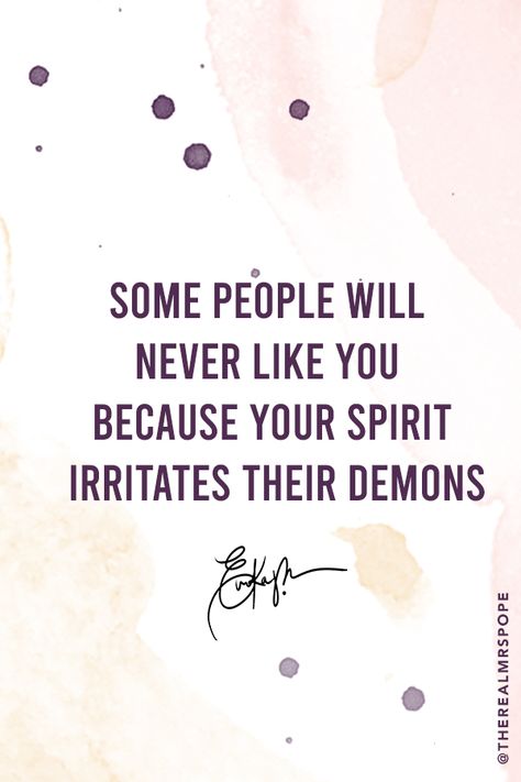 My Spirit Irritates Your Demons, Some People Will Never Like You, Your Spirit Irritates Their Demons, Spirit Irritates Their Demons, Victim Mentality, Strong Woman, Break Free, Social Work, Negative Thoughts