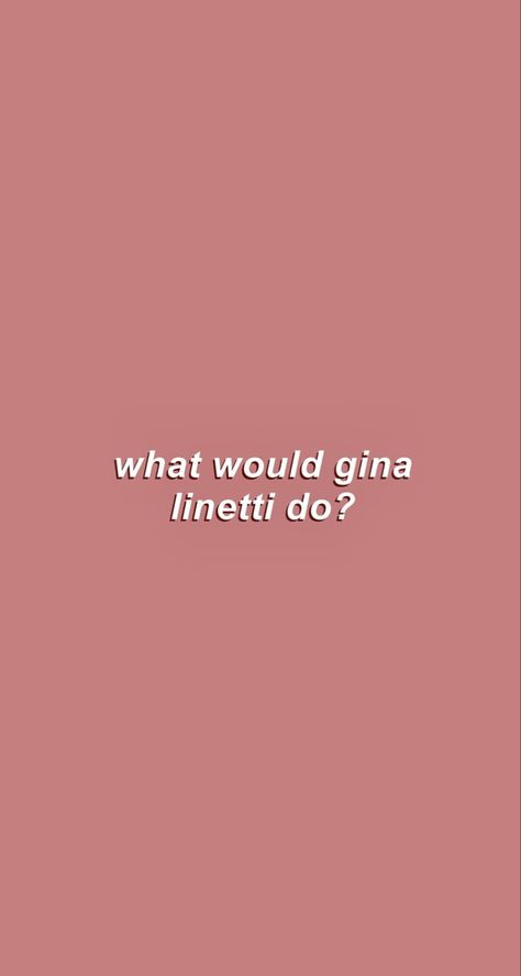 what would gina linetti do? #brooklyn99 #ginalinetti #wallpaper Brooklyn Nine Nine Gina Quotes, B99 Quotes Wallpaper, Gina Linetti Aesthetic, Brooklyn 99 Wallpapers Aesthetic, Brooklyn 99 Wallpapers, B99 Wallpaper, Brooklyn Nine Nine Gina, Phone Cover Stickers, Watch Backgrounds