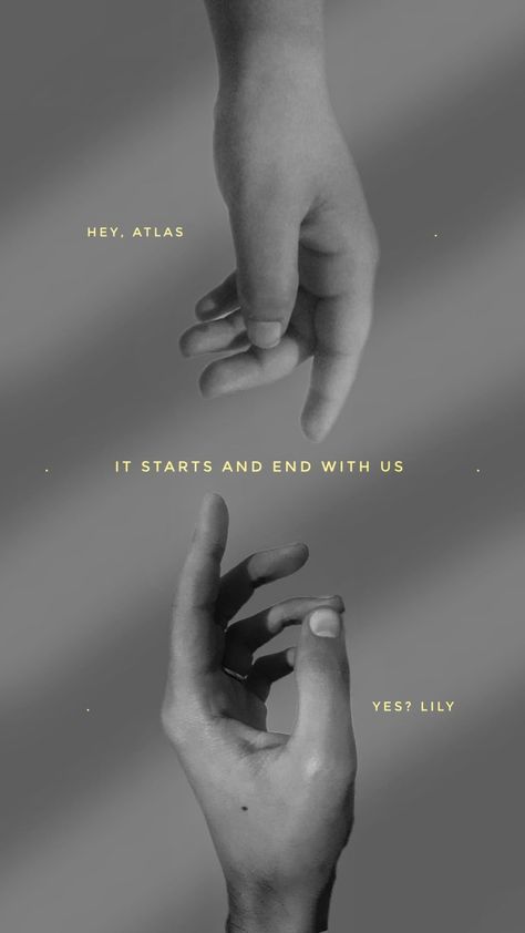 Lily And Atlas, Atlas Corrigan, It Ends With Us, Book Quotes, Lily, Feelings, Memes, Quotes, Books