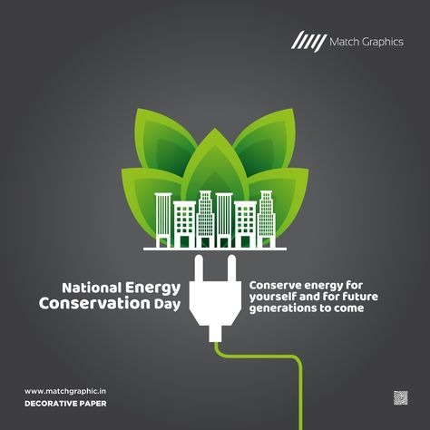 Conserve energy for yourself and for future generations to come National Energy Conservation Day..! #MatchGraphics #matchwell #NaturalDecor #VogueDecor #Decorative #Laminates #paper #decorativepaper #National #Energy #Conservation #Day #EnergyConservationDay #BeTheEnergySaviour #SaveEnergy Energy Conservation Poster, National Energy Conservation Day, Energy Conservation Day, Environmental Posters, Social Media Creative, E Waste Recycling, Conserve Energy, Leopard Print Bag, Product Tags