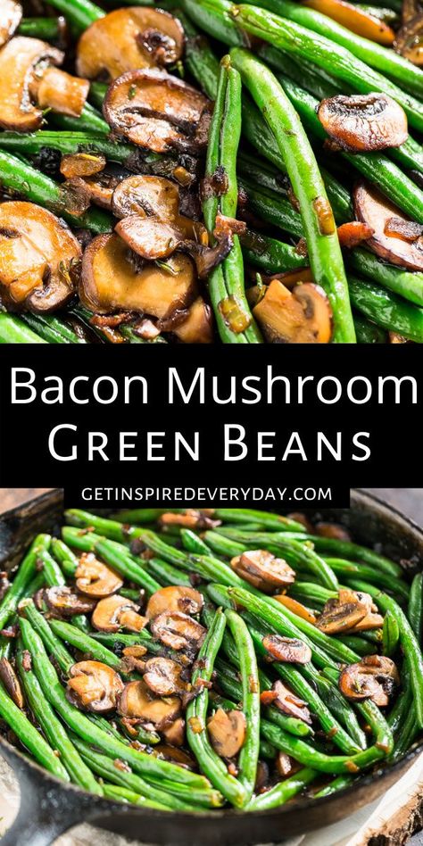 Mushroom Green Beans, Green Beans Bacon, Traditional Green Bean Casserole, Classic Green Bean Casserole, Beans With Bacon, Bacon Sauce, Paleo Thanksgiving, Bacon Mushroom, Best Thanksgiving Side Dishes