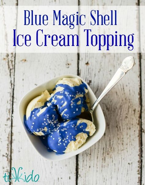 Blue Magic Shell Recipe.  So perfect for the 4th of July, especially with star sprinkles (and no turning on the stove or oven!) Magic Shell Ice Cream Topping, Magic Shell Recipe, Homemade Magic Shell, Ice Cream Sauce, Magic Shell, Ice Bar, Ice Cream Maker Recipes, Star Sprinkles, 4th Of July Desserts