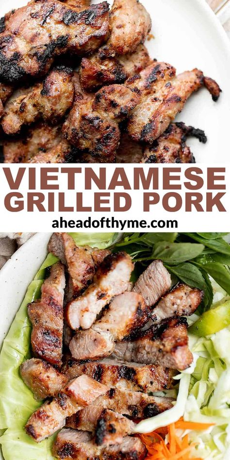 Vietnamese Grilled Pork (also known as Bún Thịt Nướng) is delicious, flavorful, and easy to make. It’s a popular Asian dish that’s tender and juicy on the inside, and perfectly charred on the outside. Serve this summer grill recipe on it’s own, in a Banh Mi Sandwich, over salad, or in a noodle or rice bowl. The best part? This grilled pork is marinated in an authentic and easy marinade that only takes an hour to infuse the meat with so much flavor. It’s the pe... via @aheadofthyme Asian Marinade For Pork, Thit Nuong Recipe, Pork Salad Recipes, Vietnamese Pork Chops, Pork Marinade Recipes, Vietnamese Grilled Pork, Summer Grill, Vietnamese Pork, Asian Dish