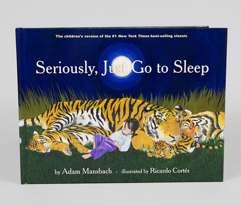 Seriously, Go To Sleep Sleep Book, The Munsters, Boys Nursery, Pitch Perfect, Book Awards, Kids' Book, Bedtime Stories, The New Yorker, Book Humor