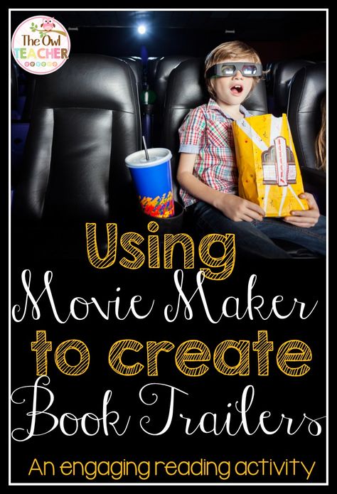 Using Movie Maker to Create Book Trailers- free download with a rubric to make it happen! Add Drawings, Fun Reading Activities, Movie Maker, Teacher Tech, Technology Projects, Teaching Technology, 4th Grade Reading, Media Literacy, Brownie Points