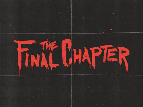 The End Of An Era, Horror Font, The Final Chapter, Computer Wallpaper Desktop Wallpapers, Uber Eats, End Of An Era, Graphic Design Fonts, Creative Fonts, Title Card