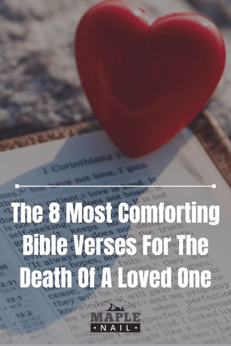 When someone close to you passes away, it's difficult to know what to say. Here are 8 Bible verses that can provide comfort and support during a time of grief. Bible Verse For Missing A Loved One, Bible Verse For Losing Someone, Bible Verse For Sorrow, Scriptures For Losing A Loved One, Bible Verse For Someone Who Lost A Loved One, Verses For Comfort During Loss, Gods Comfort Scriptures, Condolences Bible Verse, Prayers For Passing Of A Loved One