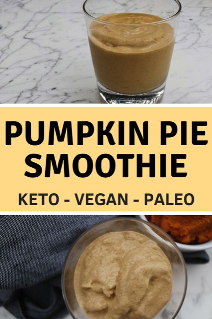 Desayuno Keto, Keto Pumpkin Pie, Keto Smoothie, Pumpkin Pie Smoothie, Desserts Keto, Vegan Pumpkin Pie, Keto Pumpkin, Smoothie Healthy, Vegan Keto