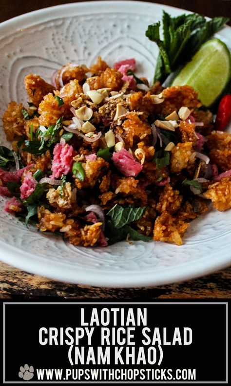 A Lao crispy rice salad (Nam Khao) with crispy, chewy textures with a balance of sweet, tart, salty and spiciness. #laos #recipe #ricesalad #laofood Nam Khao Recipe Laos, Easy Laos Recipes, Thai Crispy Rice Salad, Laotian Food Recipes, Laos Food Recipes, Lao Food Recipes, Nam Kao, Nam Khao Recipe, Laos Recipes