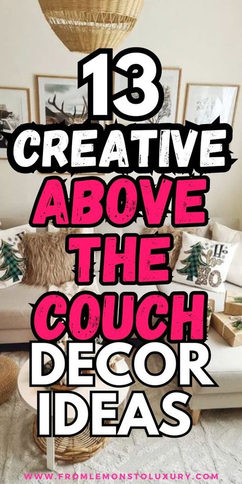 [Sponsored] To Make The Most Out Of The Space Above Your Couch, ItS Essential To Consider The Right Decorative Approach That Balances The Aesthetics. In This Article You'll Learn About Insanely Cute, Smart Simple Home Decor Ideas For Above The Couch! Perfect For Small Apartment Living And Tiny Spaces. Above The Couch Wall Decor Modern, Above The Couch Wall Decor Farmhouse, Above The Couch Decor Boho, Above The Couch Decor Farmhouse, Above The Couch Shelf #livingroomwalldecorideasabovecouch Over The Couch Decor Ideas, Living Room Shelf Above Couch, Above The Couch Decor Farmhouse, Above Couch Wall Decor Simple, Above The Couch Wall Decor, Living Room Art Above Couch, Above The Couch Decor, Wall Behind Couch Decor, Decor Above Sofa