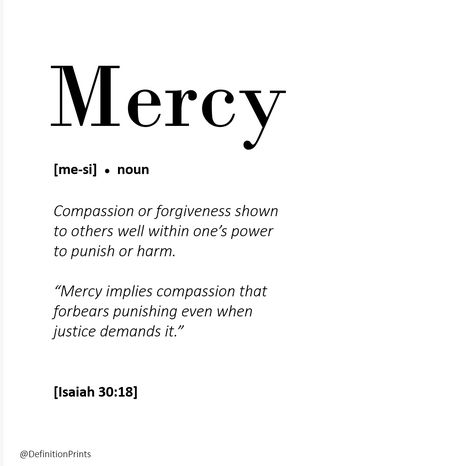 Mercy Definition, Mercy Tattoo, Mercy Quotes, Guanyin Art, Tattoo Mafia, Gods Grace Quotes, Definition Quotes, Mercy Me, Unique Words Definitions