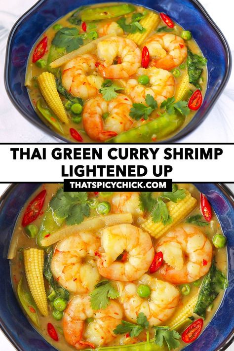 Juicy shrimp, veggies, fragrant aromatics and herbs and spicy green curry paste are simmered in a lightened-up coconut milk curry in this Thai Green Curry Shrimp. It’s quick and easy to make in 35 minutes and perfect for busy weeknights! #thaifood #shrimp #shrimpcurry #thaigreencurry #asianfood #thaicurry #seafood #highprotein #healthy #highfiber #highproteinmeals #easyrecipes | That Spicy Chick Shrimp Green Curry, Green Curry Shrimp, Shrimp Coconut Milk, Thai Curry Recipes, Green Curry Sauce, Green Curry Recipes, Chili Shrimp, Coconut Milk Soup, Thai Green Curry