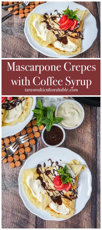 Two Mascarpone Crepes with Coffee Syrup on a white plate. Filling For Crepes, Recipe Crepes, Coffee Syrup Recipe, Crepe Filling, Coffee Filling, Make Ahead Brunch Recipes, Healthy Pies, Crepes Filling, Healthy Cheesecake