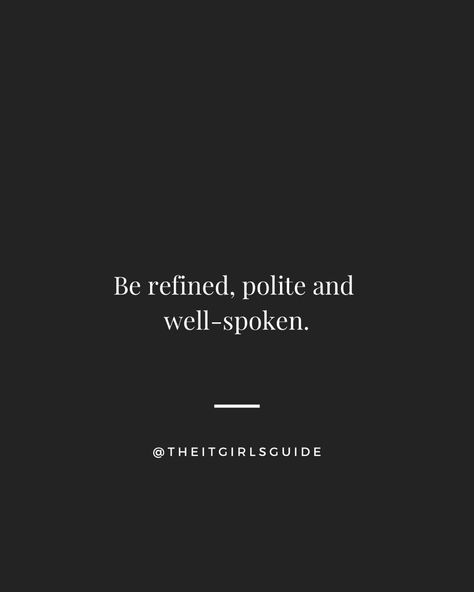 Elegance And Class Quotes, Class And Elegance Quotes, Stay Classy Quotes Woman, Classy Women Etiquette, Elegance Is Quiet, Intelligent Women Quotes Classy, Quotes About Elegance Classy, Elegance Quotes Woman Classy, Stoicism Women