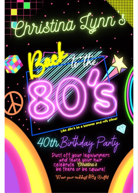 80s or 90s Birthday Invitation 80s Decorations Party, 80s Party Invitations, 90s Birthday Invitation, 90s Birthday Party, Neon Party Invitations, 90s Birthday, 80s Birthday Parties, Neon Birthday Party, 40th Birthday Party Decorations