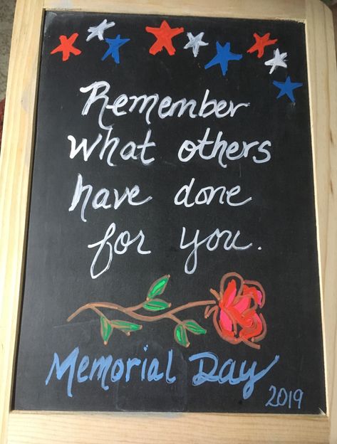 Memorial Day Sign Ideas, Memorial Chalkboard Ideas, Memorial Day Board Ideas, Memorial Day Church Signs, Memorial Day Chalk Art, Memorial Day Chalkboard Ideas, Memorial Day Window Painting, Memorial Day Letter Board, Memorial Day Chalkboard Art