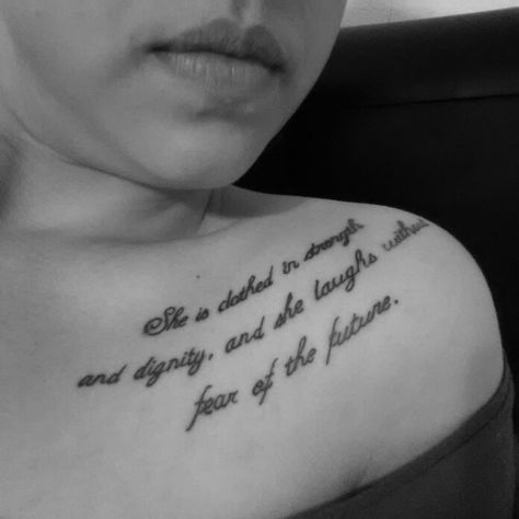 She is clothed in strength and dignity and laughs without fear of the future. My fav tat I have on my body. Fear Of The Future, Sweet Tattoos, She Is Clothed, Tattoos Ideas, First Tattoo, Tattoo Inspo, Love Tattoos, Tattoos With Meaning, Future Tattoos