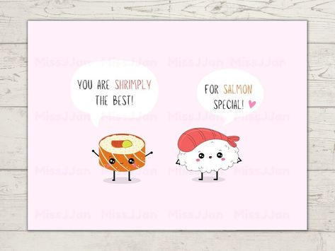 Sushi Valentines Day, Sushi Jokes, Sushi Puns, Pun Card, Sushi Bar, Sushi Rolls, Happy Valentine's Day, Painting Art Projects, Mother And Father