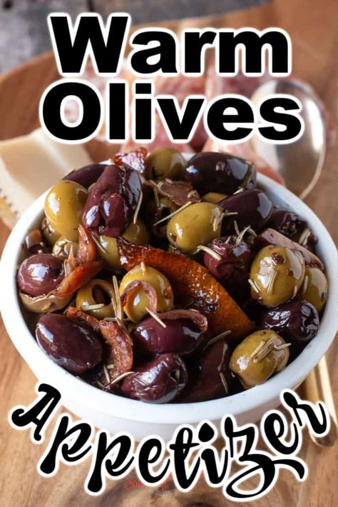 Warm Marinated Olives, Olives Appetizer, Warm Olives, Olive Recipes Appetizers, Olive Appetizer, Roasted Olives, Simple Appetizer, Healthy Ground Beef, Marinated Olives