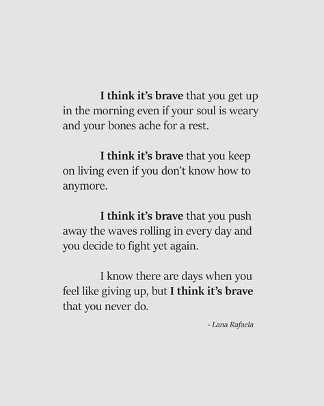 We all think about giving up at a point. Stay strong and brave, fellow 9gager! Do It Yourself Quotes, How To Be Single, Francis Chan, Brave Quotes, Now Quotes, Giving Up Quotes, Times Quotes, Stay Strong Quotes, Beth Moore