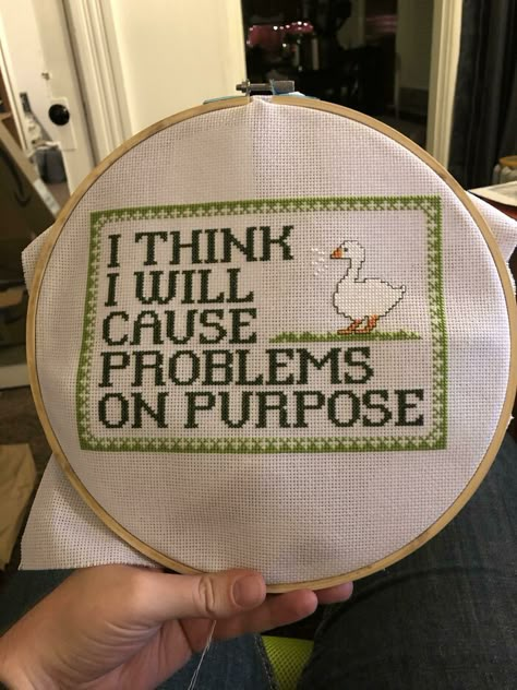 Untitled Goose Game, Goose Game, Cross Stitch Quotes, Stitch Quote, Funny Cross Stitch, Subversive Cross Stitch, Cross Stitch Funny, Cross Stitch Ideas, Stitch Ideas