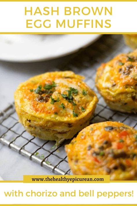 High Protein Egg Muffins, Protein Egg Muffins, Muffin Meals, Baked Egg Muffins, Chorizo Hash, Muffin Cups Recipes, Brown Egg, High Protein Snack, Egg Muffins Breakfast