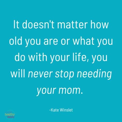 It doesn't matter how old you are or what you do with your life, you will never stop needing your mom. Job Promotion, Always Thinking Of You, Garbage Pail Kids, It Doesn't Matter, I M Sorry, Never Too Old, Respect Yourself, It Doesnt Matter, Love Is Patient