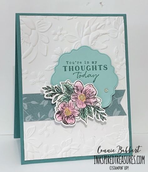 CS122 - Thoughtful Expressions - Inkspired Treasures Su Thoughtful Expressions, Thoughtful Expressions Stampin Up Cards, Thoughtful Expressions, Sympathy Cards Handmade, Embossed Cards, Su Cards, Stamping Up Cards, Class Ideas, April 2024