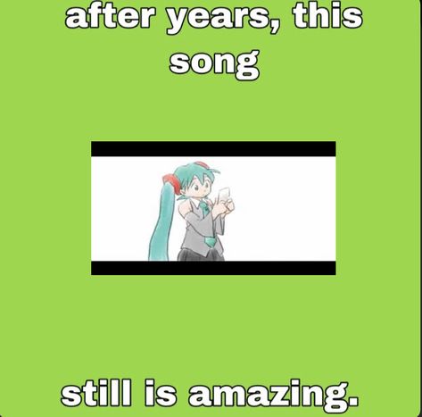 Character Voice, Vocaloid Characters, August 31, White Letters, Hatsune Miku, Vocaloid, The First, Songs, Memes