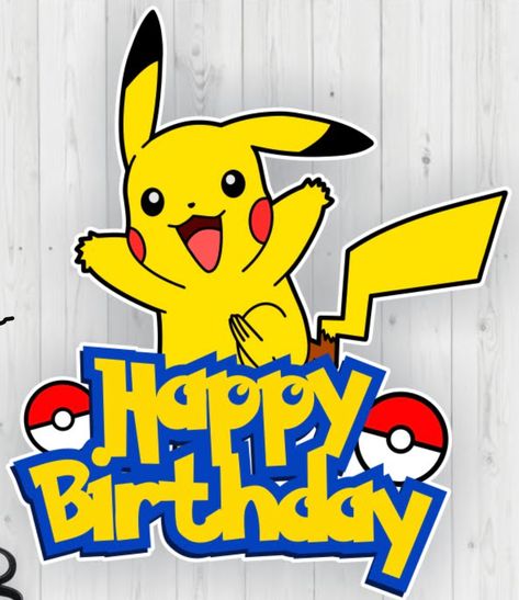 Pokemon Cake Toppers Printable, Happy Birthday Pikachu, Topper Pokemon, Happy Birthday Pokemon, Pokemon Torte, Birthday Pikachu, Pikachu Party, Pokemon Printables, Pokemon Cake Topper