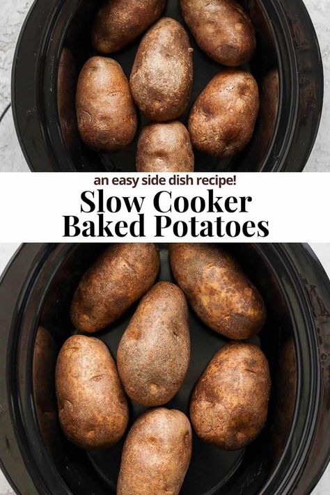 Slow Cooker Baked Potatoes - The easiest way to make baked potatoes! With 5 minutes of prep time + hands-off cook time this will be your new favorite baked potato recipe! #slowcookerbakedpotatoes #slowcookerbakedpotatoeswithoutfoil #slowcookerloadedbakedpotatoes #slowcookerbakedpotatoescrockpots #slowcookerbakedpotatorecipe How To Cook Baked Potatoes In Crockpot, Bake Potatoes In Crock Pot, Baked Potato In Crock Pot, Baked Potatoes In The Crockpot, Crockpot Whole Potatoes, Baked Potatoes In Instapot, Baked Potato Crock Pot, Baked Potatoes In Crock Pot, Slow Cook Potatoes