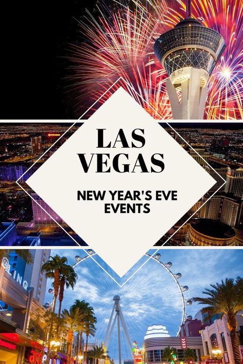 New Years Las Vegas, Las Vegas New Years Eve, Vegas New Years Eve, Vegas New Years, Las Vegas Tips, New Years Eve Events, Vegas 2023, Vegas Attractions, Las Vegas Outfit