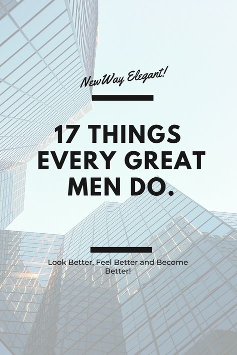 Men Fashion, Men Style, Attractive Tips, Men Habits, Successful Person, To Be Wanted, Find Your Why, Great Men, Successful Men, Habits Of Successful People, What To Use