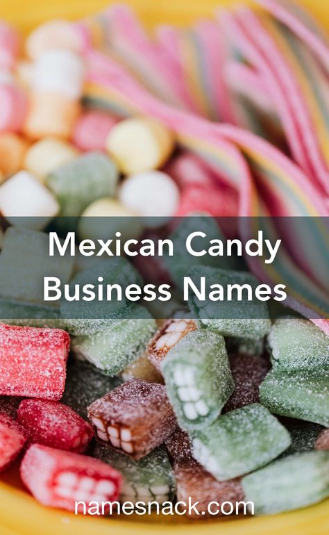 10 sugary sweet name ideas for your Mexican candy business. Dulce Enchilado Candy, Candy Business Names, Organic Sweets, Candy Business, Mexican Bakery, Bakery Names, Spicy Candy, Snack Cart, Candy Lady