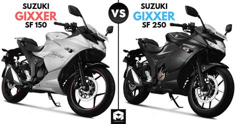 Quick Comparison: Suzuki Gixxer SF 150 vs Gixxer SF 250 Suzuki Gixxer Sf 250 Modified, Gixxer 250, Gixxer Sf, Suzuki Gixxer, Suzuki Hayabusa, Ktm Duke, Tubeless Tyre, Tank Design, Higher Power