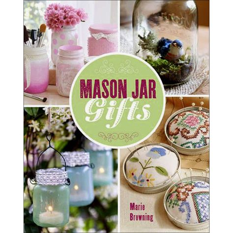 "Buy the Lark Books Mason Jar Gifts Book at Michaels. com. Discover crafty ways of dressing up jars as pretty, one-of-a-kind gifts. Lark Mason Jar Gifts Book- Discover crafty ways of dressing up jars as pretty, one-of-a-kind gifts. Instructions for decorative jars to treasure, as well as inspiring culinary recipes for heartfelt gifts to place inside them. Use fun techniques to enhance plain jars: stenciling, paint pens, decoupage, adding trimmings, and more. 128 pages with a soft cover. | Lark B Mason Jar Crafts Diy, Mason Jar Gifts, Jar Gifts, Mason Jar Diy, Mason Jar Crafts, Décor Diy, Canning Jars, Jar Crafts, Diy Home Decor Projects