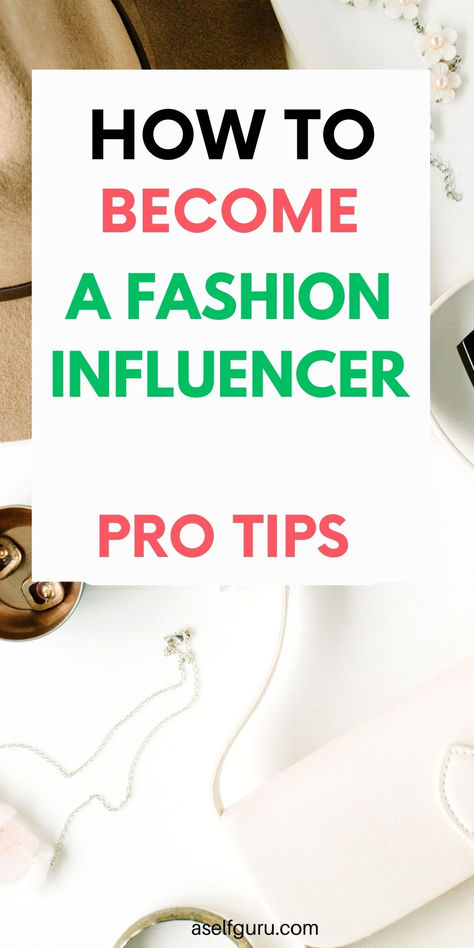 How to become a fashion influencer (pro tips) Fashion Designer Tips, Fashion Content Ideas, Contents Ideas, Become A Fashion Designer, Growth Quotes, Fun Heels, Fashion Influencer, Fashion Fail, Makeup Transformation