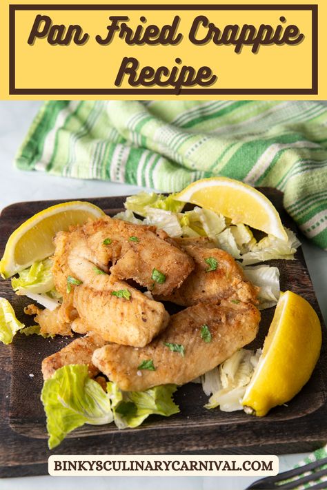 Pan fried Crappie Recipe - Binky's Culinary Carnival Crappie Fish Recipes, Fried Crappie, Crappie Recipe, Pan Fried Fish Recipes, Fried Fish Recipes, Lemon Pepper Seasoning, Fish Sandwich, Real Magic, Game Food